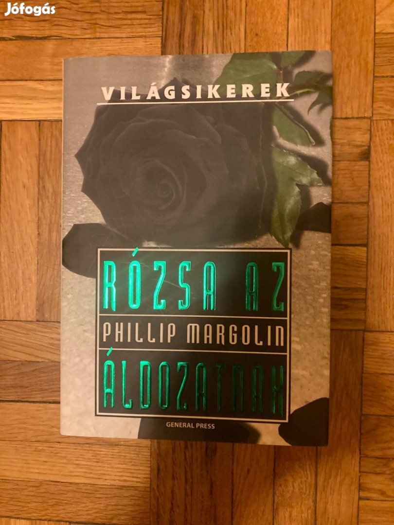 Phillip margolin rózsa az áldozatnak