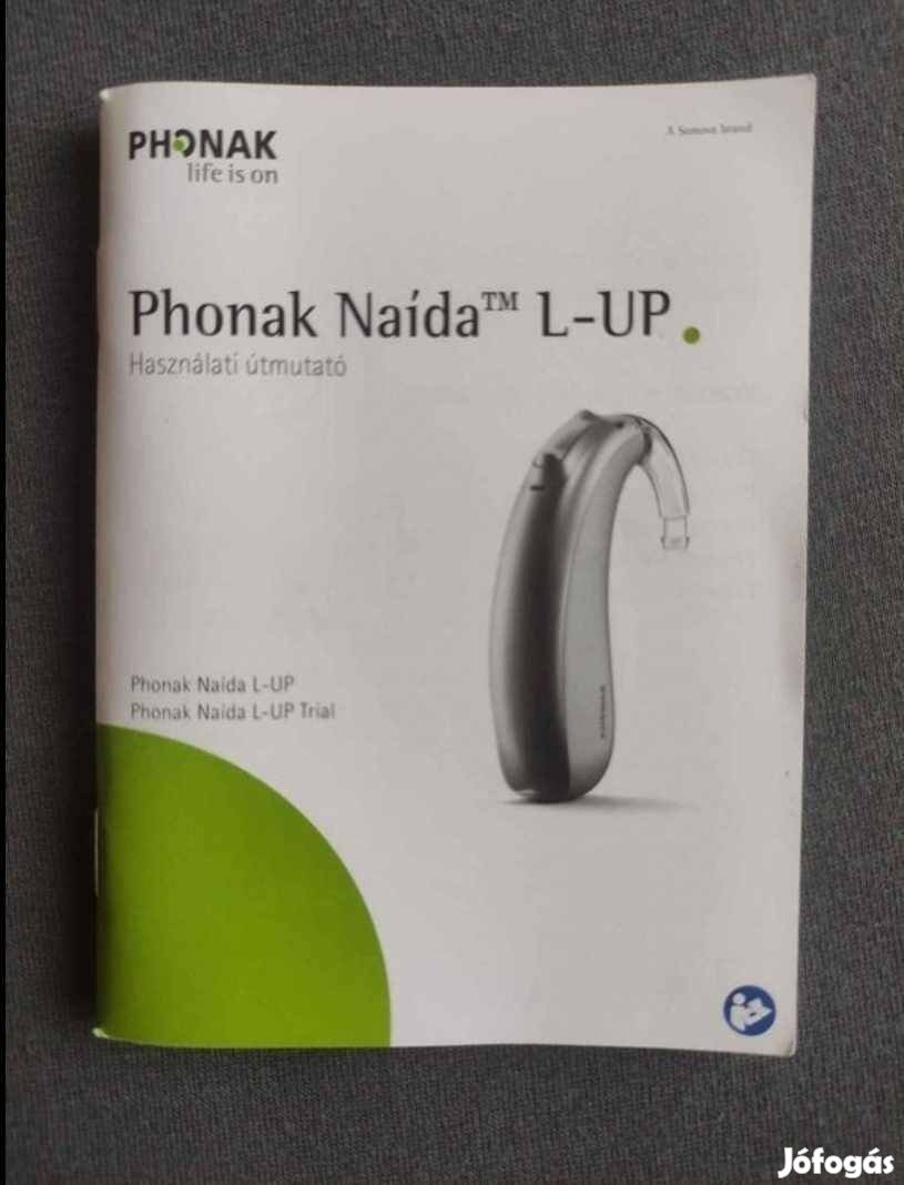 Phonak Naída L70 UP Hallókészülék eladó! 