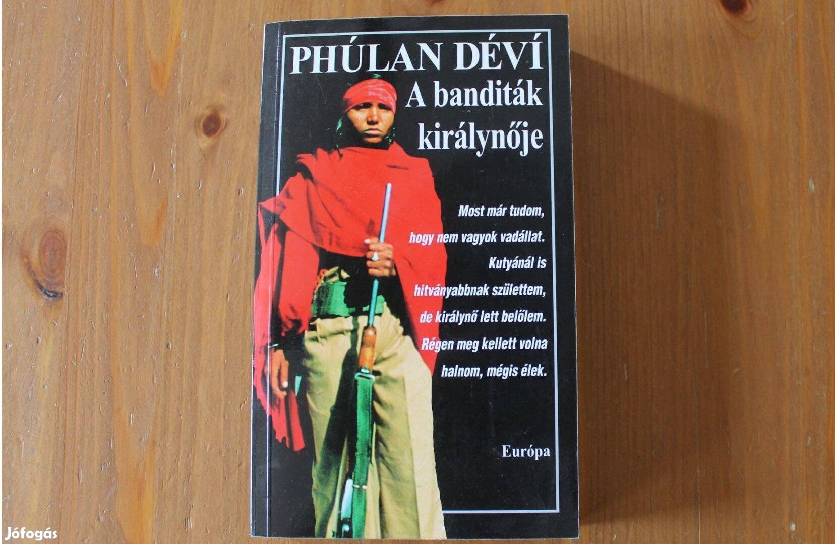 Phúlan Dévi - A banditák királynője