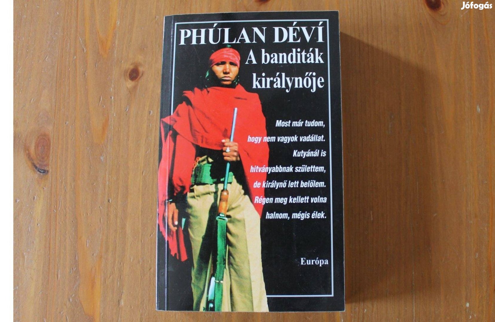 Phúlan Dévi - A banditák királynője