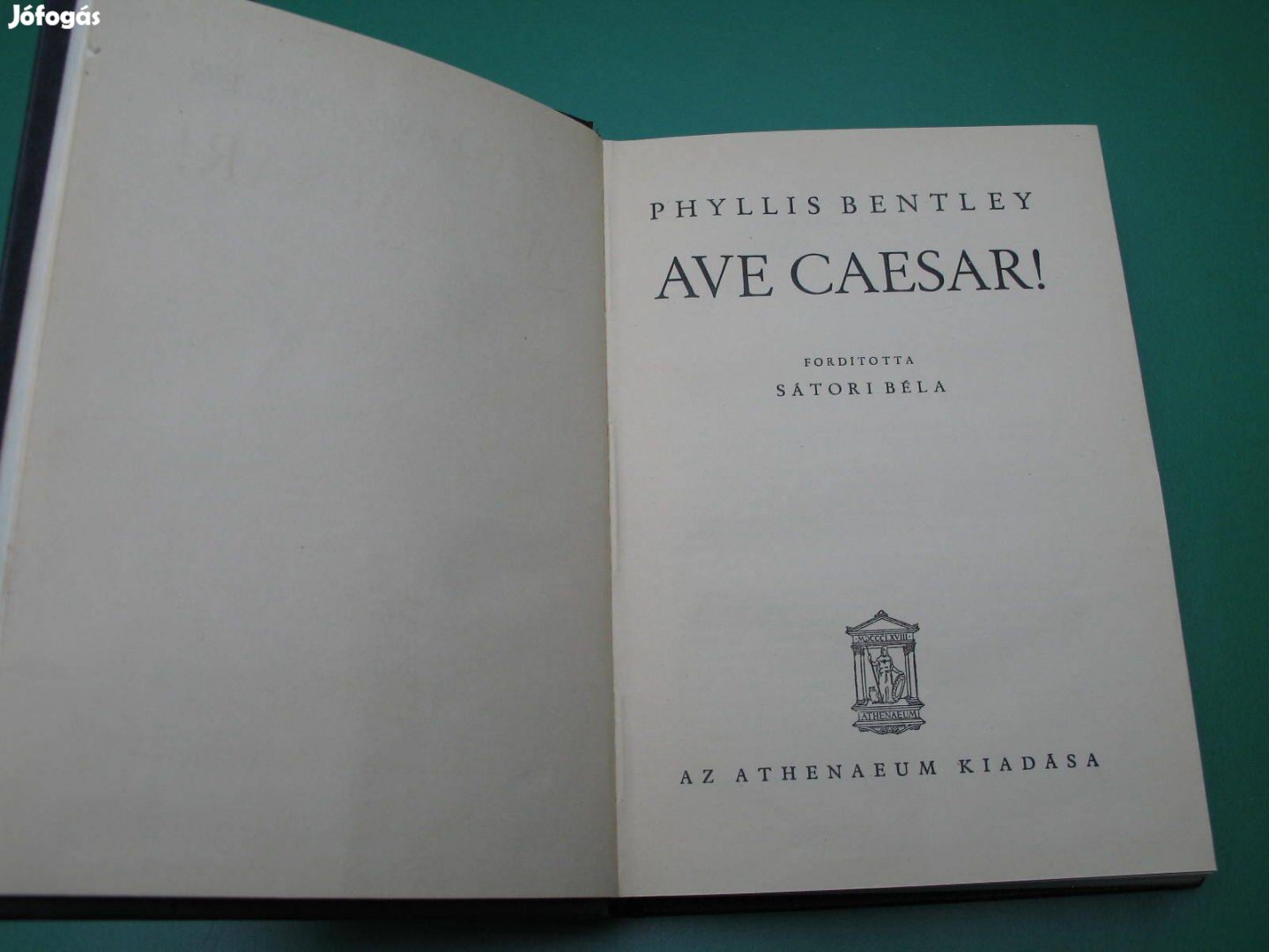 Phyllis Bentley Ave Caesar ! / Athenaeum