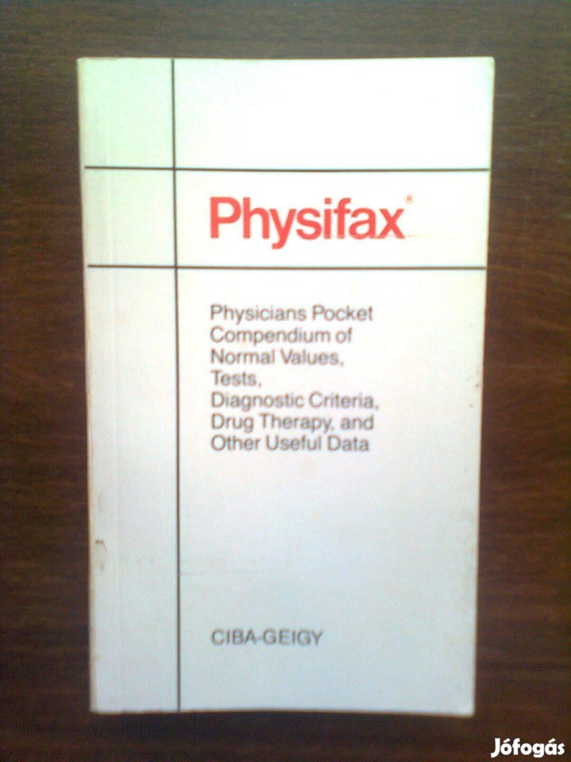 Physifax (Orvosi zsebkönyv:Labor diagnosztika, gyógyszerterápia)