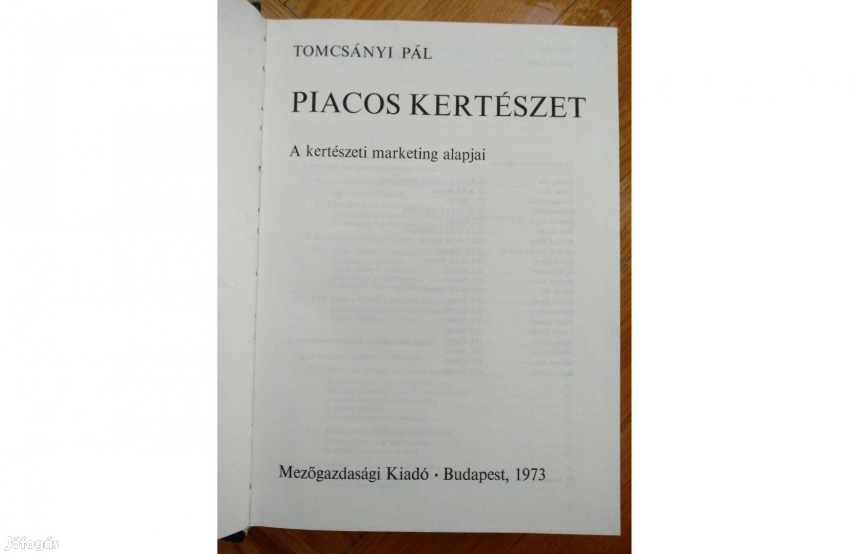 Piacos kertészet, A kertészeti marketing alapjai 1973 Tomcsányi Pi Pál