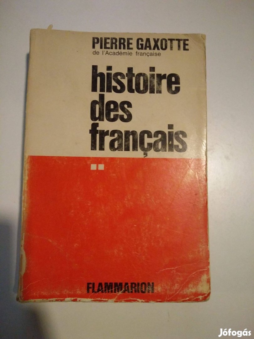 Pierre Gaxotte - Histoire des Francais II