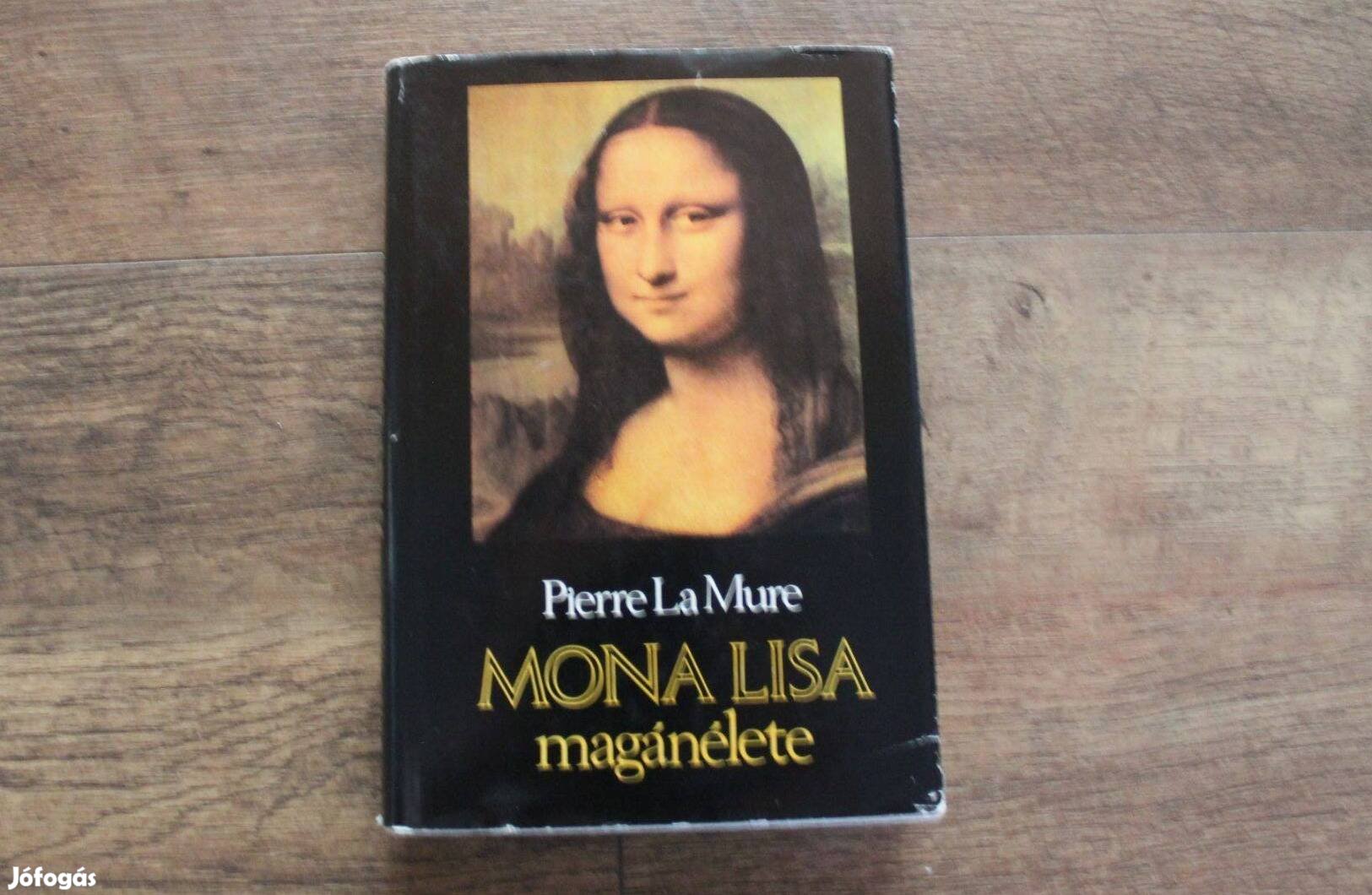 Pierre La Mure - Mona Lisa magánélete