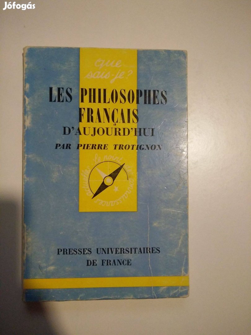 Pierre Trotignon - Les philosophes français d'aujourd'hui