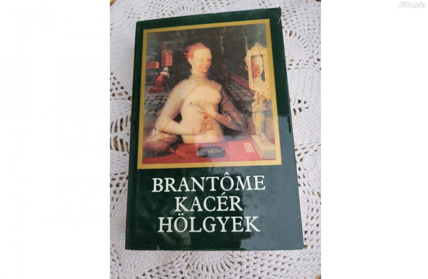 Pierre de Bourdeille Brantme Kacér hölgyek