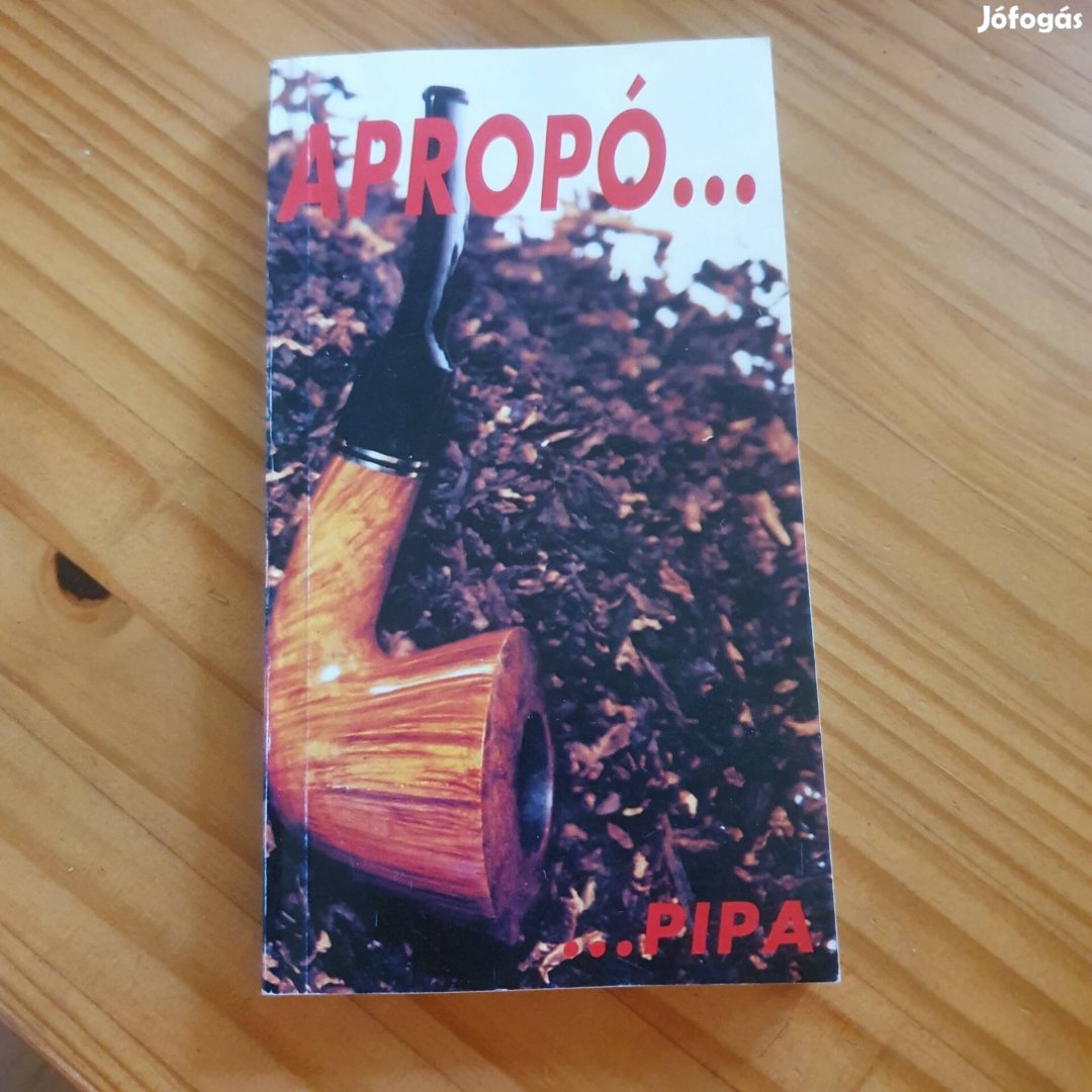 Pipa könyv, Király Géza: Apropó pipa