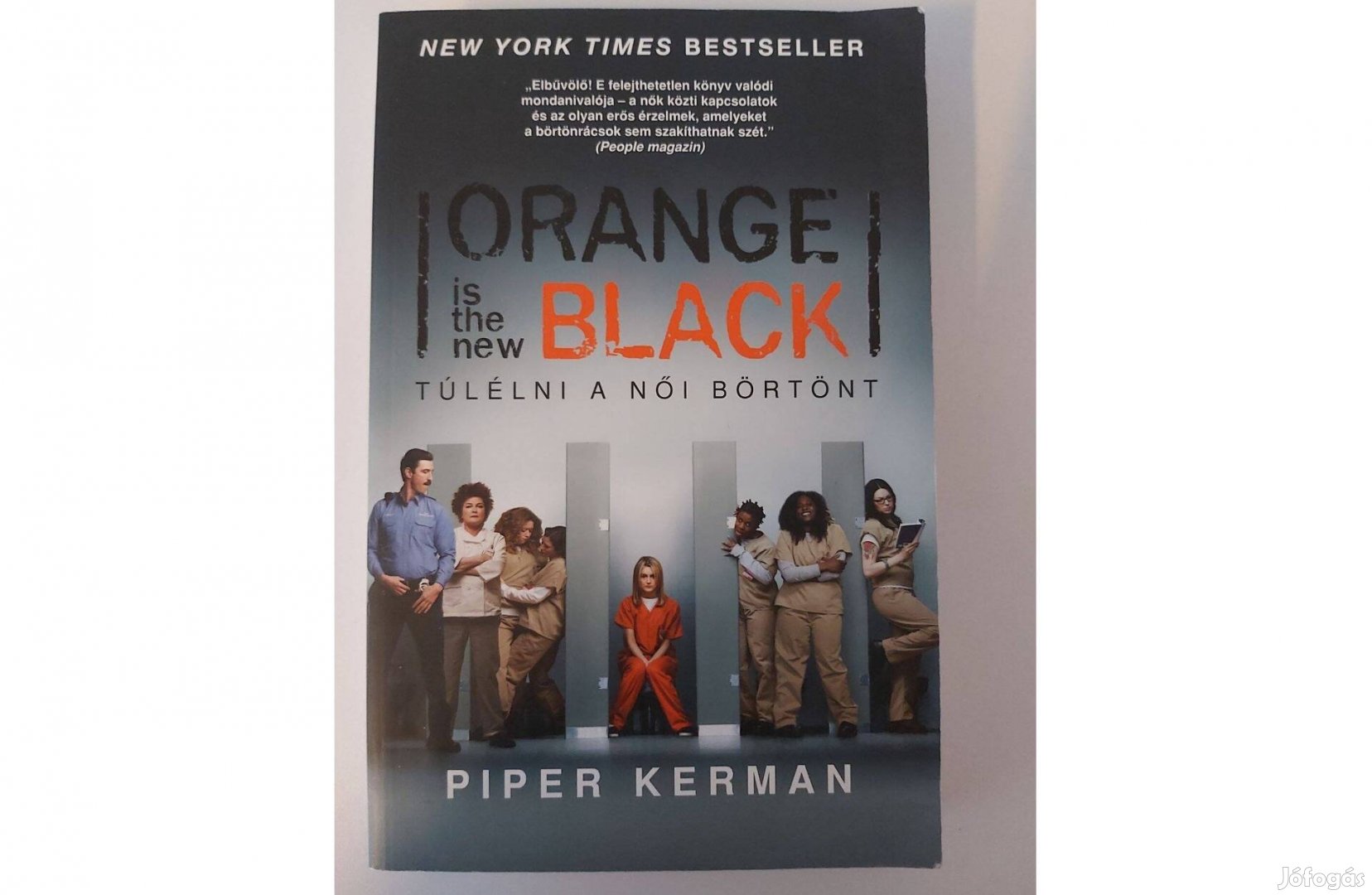 Piper Kerman: Orange Is the New Black - Túlélni a női börtönt