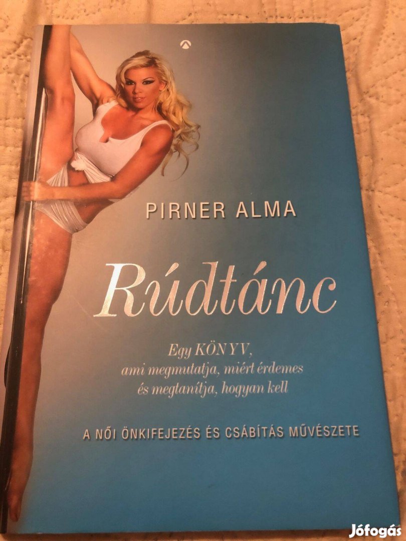 Pirner Alma - Rúdtánc