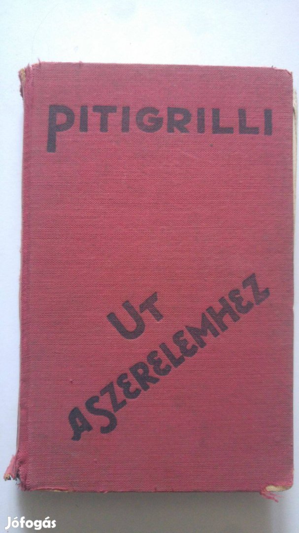 Pitigrilli Út a szerelemhez 1933