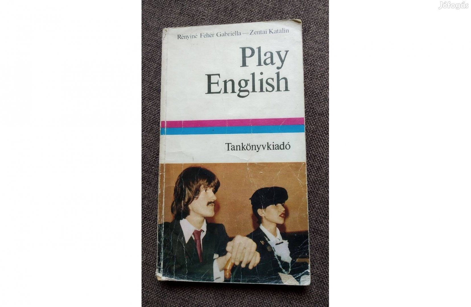 Play English Rényiné Fehér Gabriella és Zentai Katalin