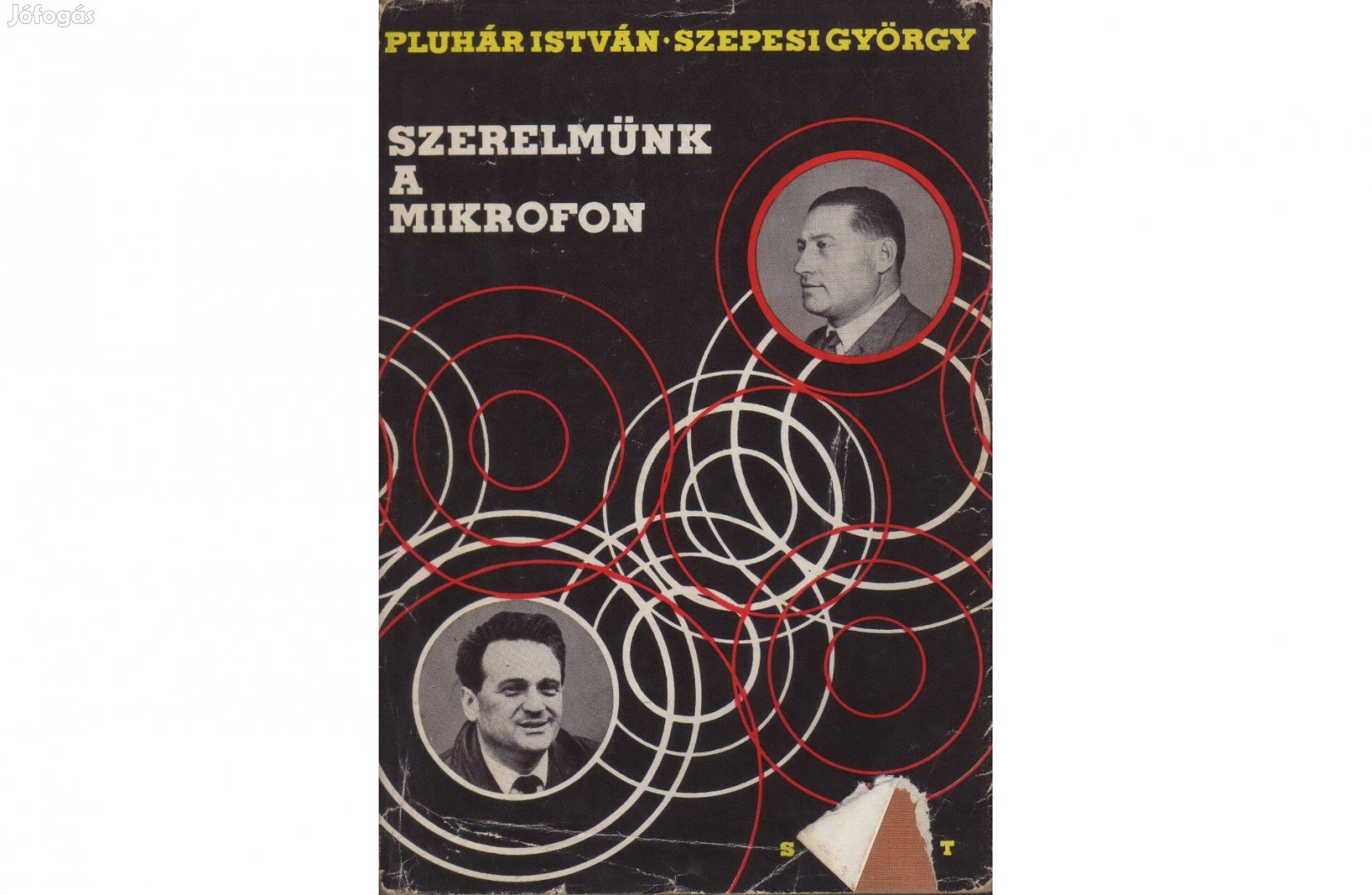 Pluhár István - Szepesi György: Szerelmünk A Mikrofon