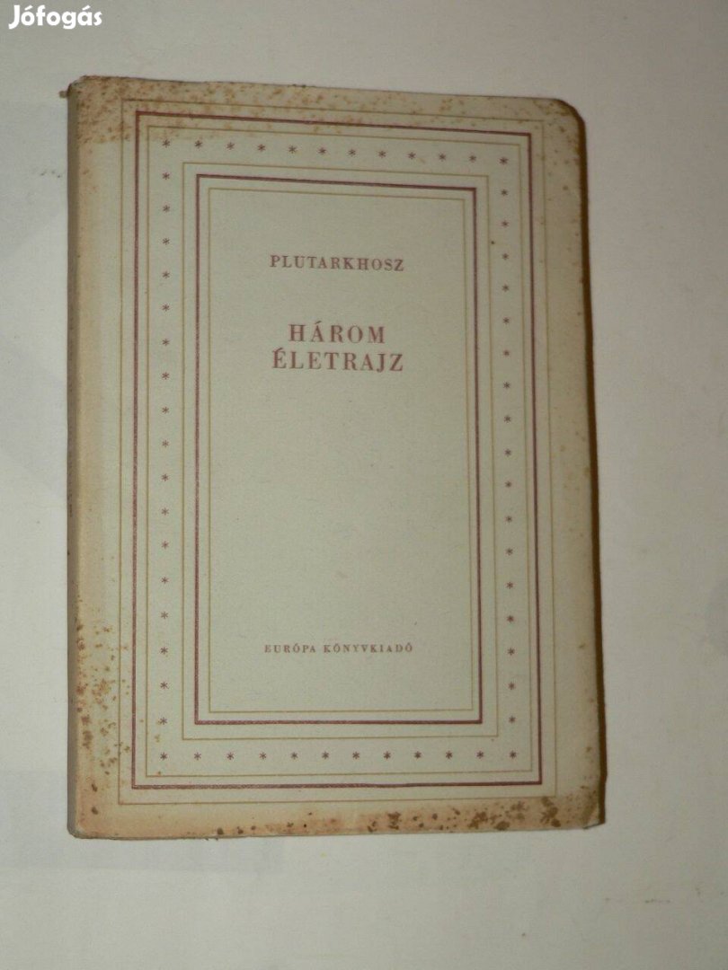 Plutarkhosz Három életrajz / könyv 1959 Európa Könyvkiadó Világirodalm