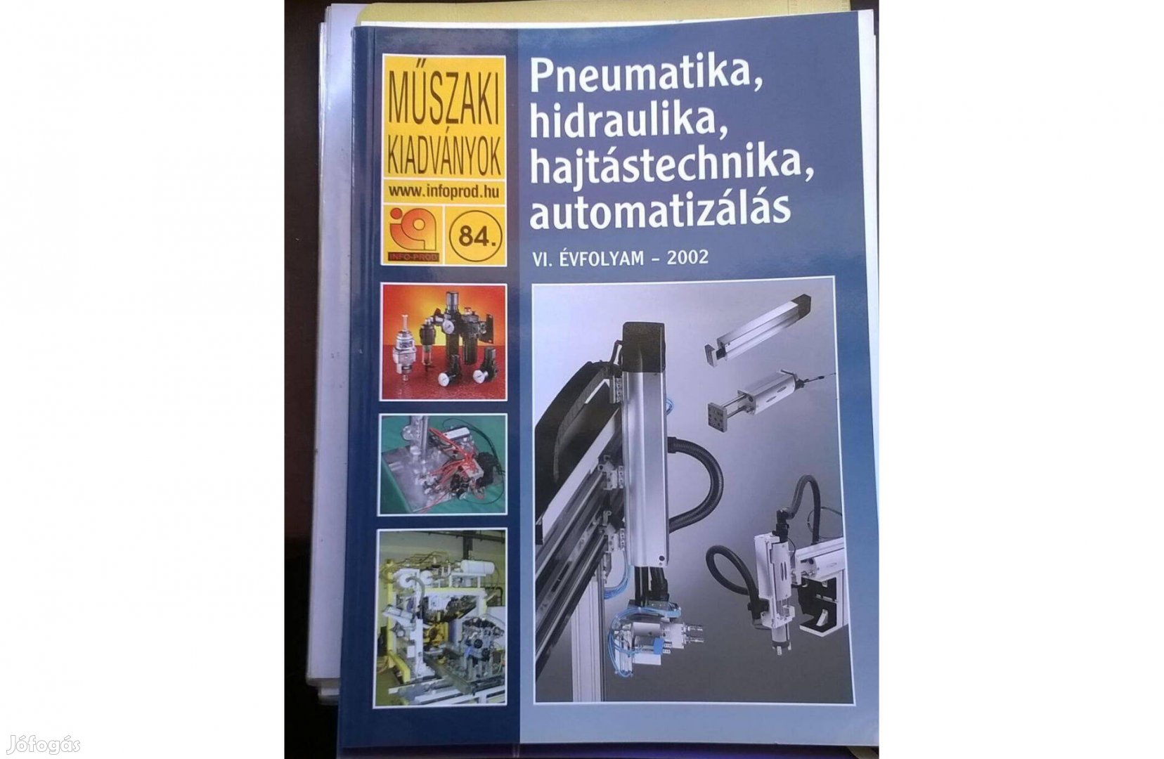 Pneumatika , hidraulika , hajtástechnika , automatizálás c. lapok