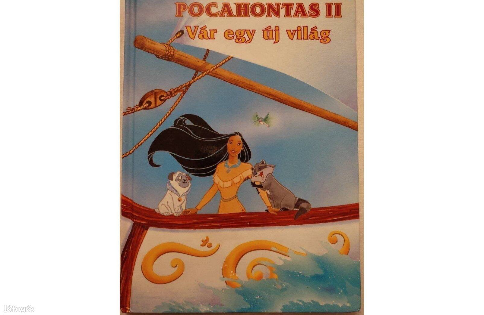 Pocahontas II - Walt Disney mesekönyv