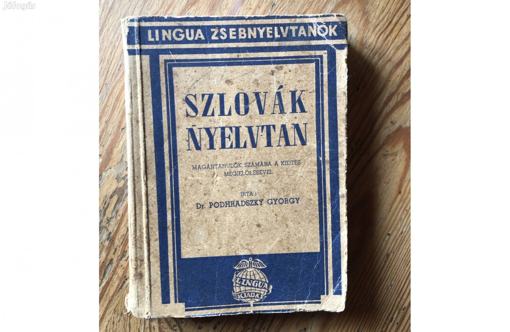 Podhardszky György:Szlovák nyelvtan könyv 1800 Ft :Lenti