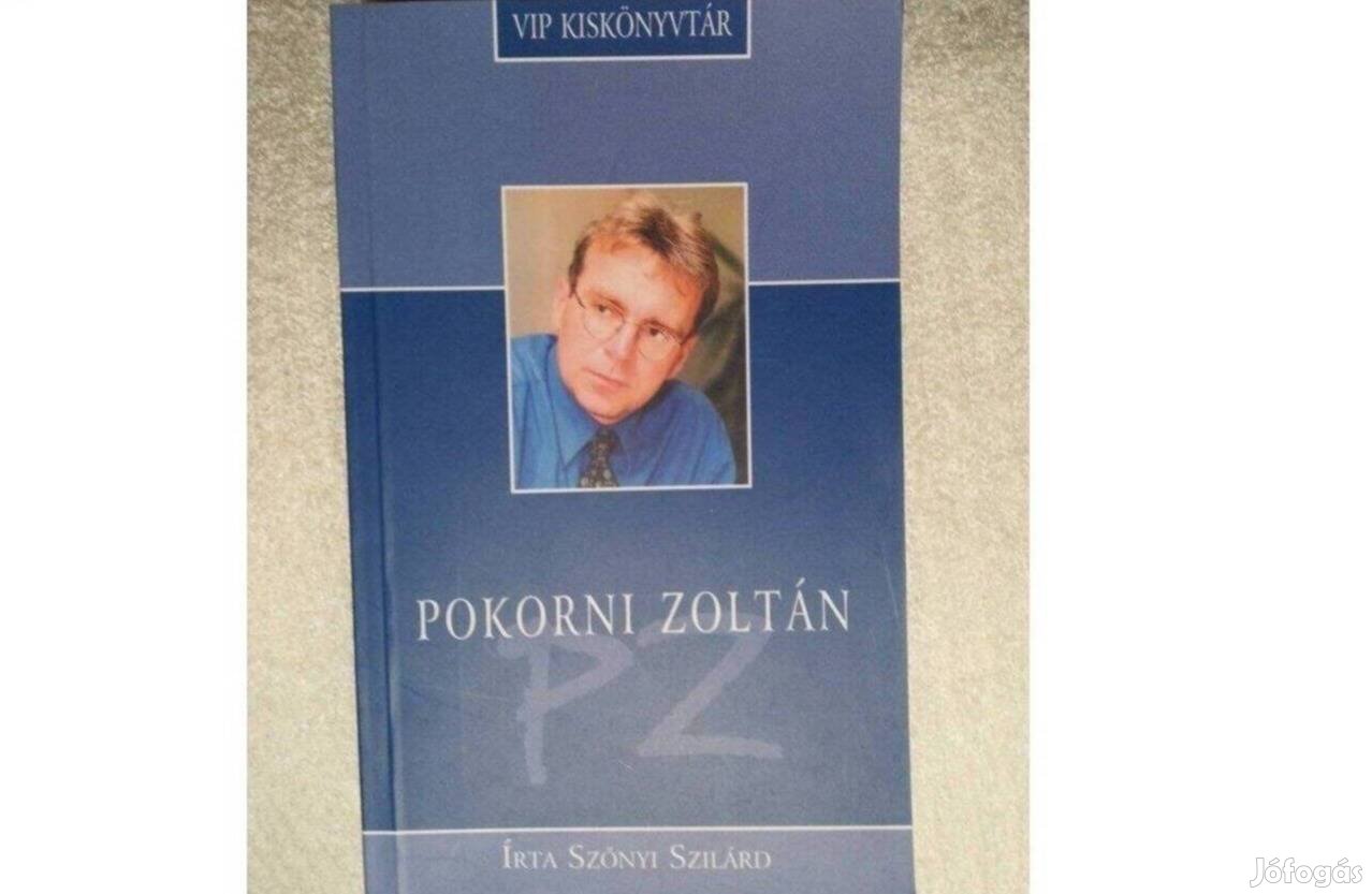 Pokorni Zoltán - Szőnyi Szilárd könyve Debrecenben eladó. Postázom is