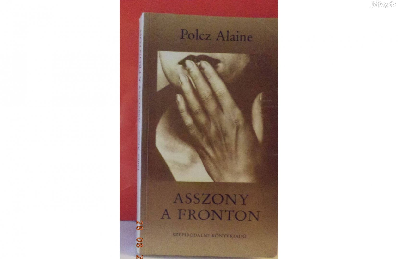 Polcz Alaine: Asszony a fronton