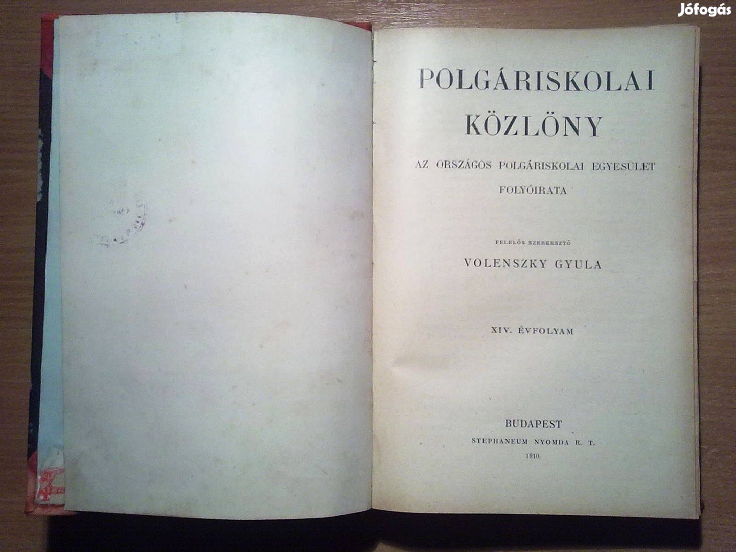 Polgáriskolai Közlöny (Stephaneum, 1910-es kiadás) Ritkaság!