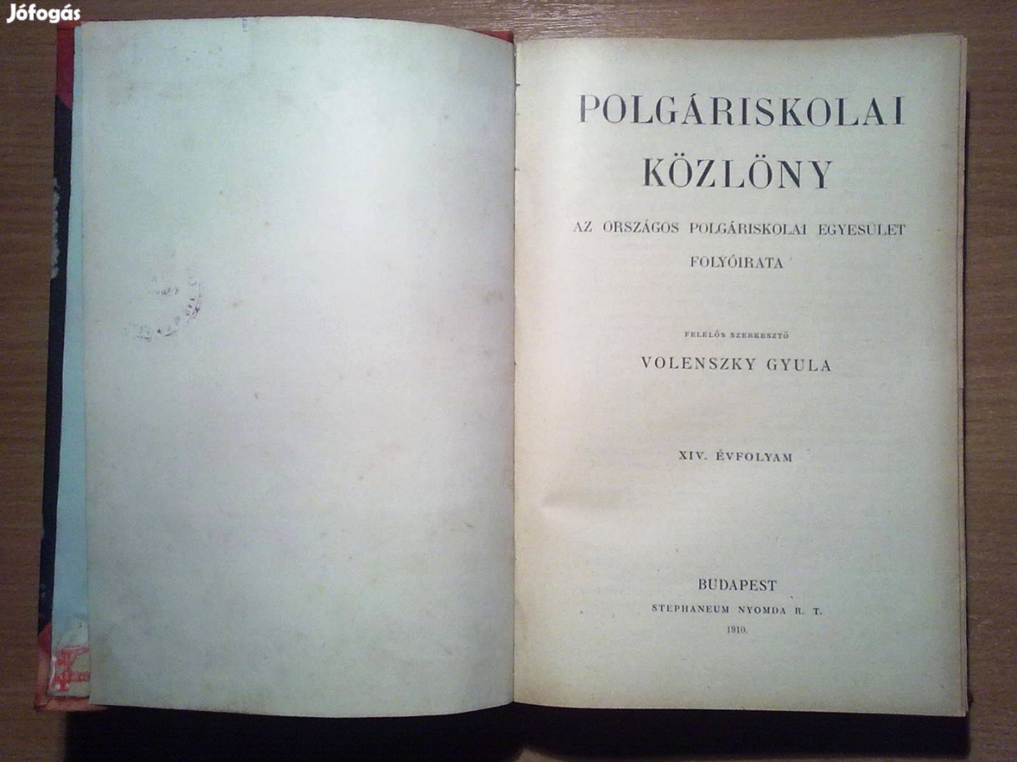 Polgáriskolai Közlöny (Stephaneum, 1910-es kiadás) Ritkaság!