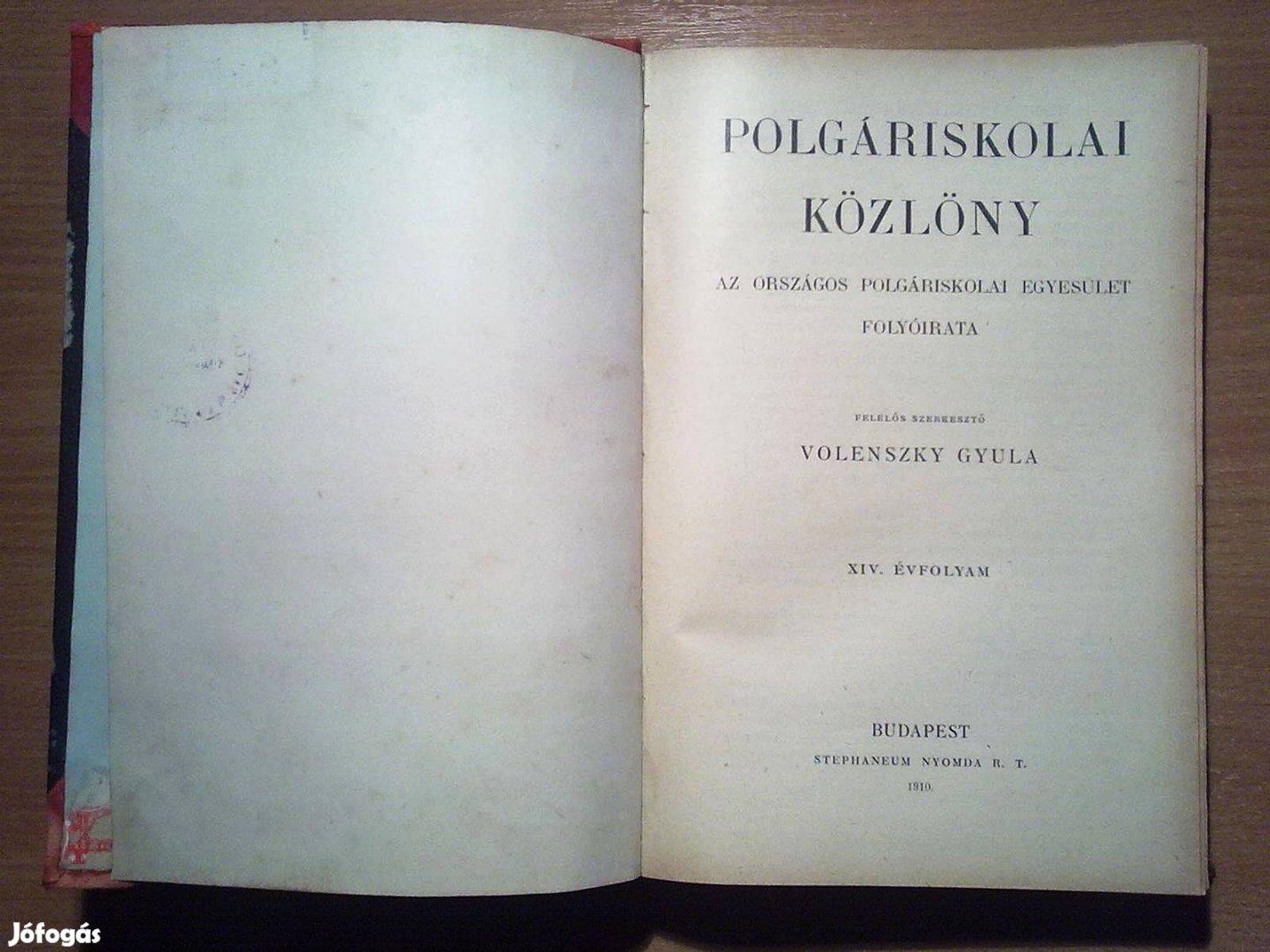 Polgáriskolai Közlöny (Stephaneum, 1910-es kiadás) Ritkaság!