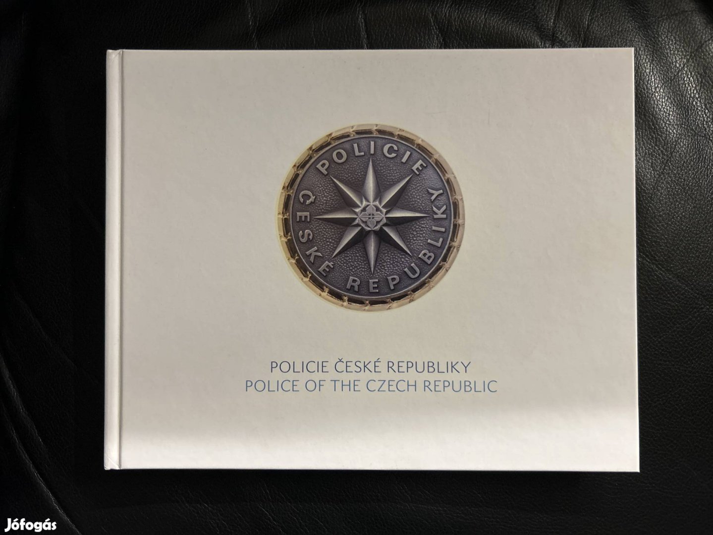 Police of the Czech Republic - a cseh rendőrségről könyv