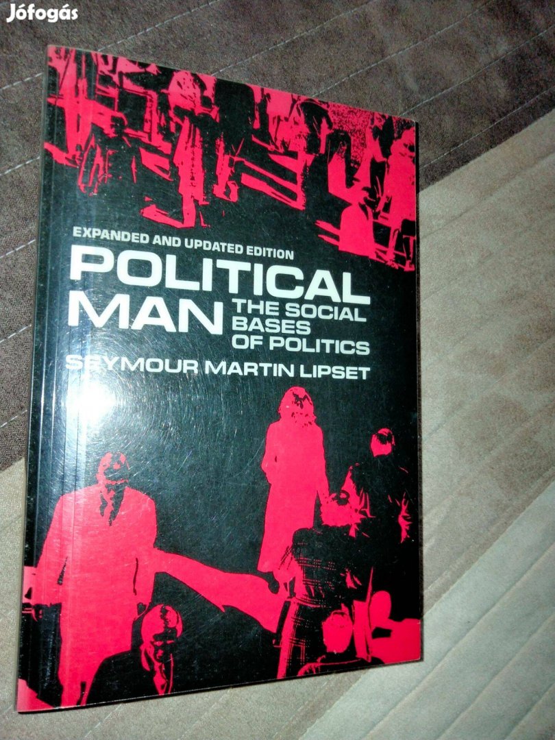 Political Man: The Social Bases of Politics, Expanded Edition