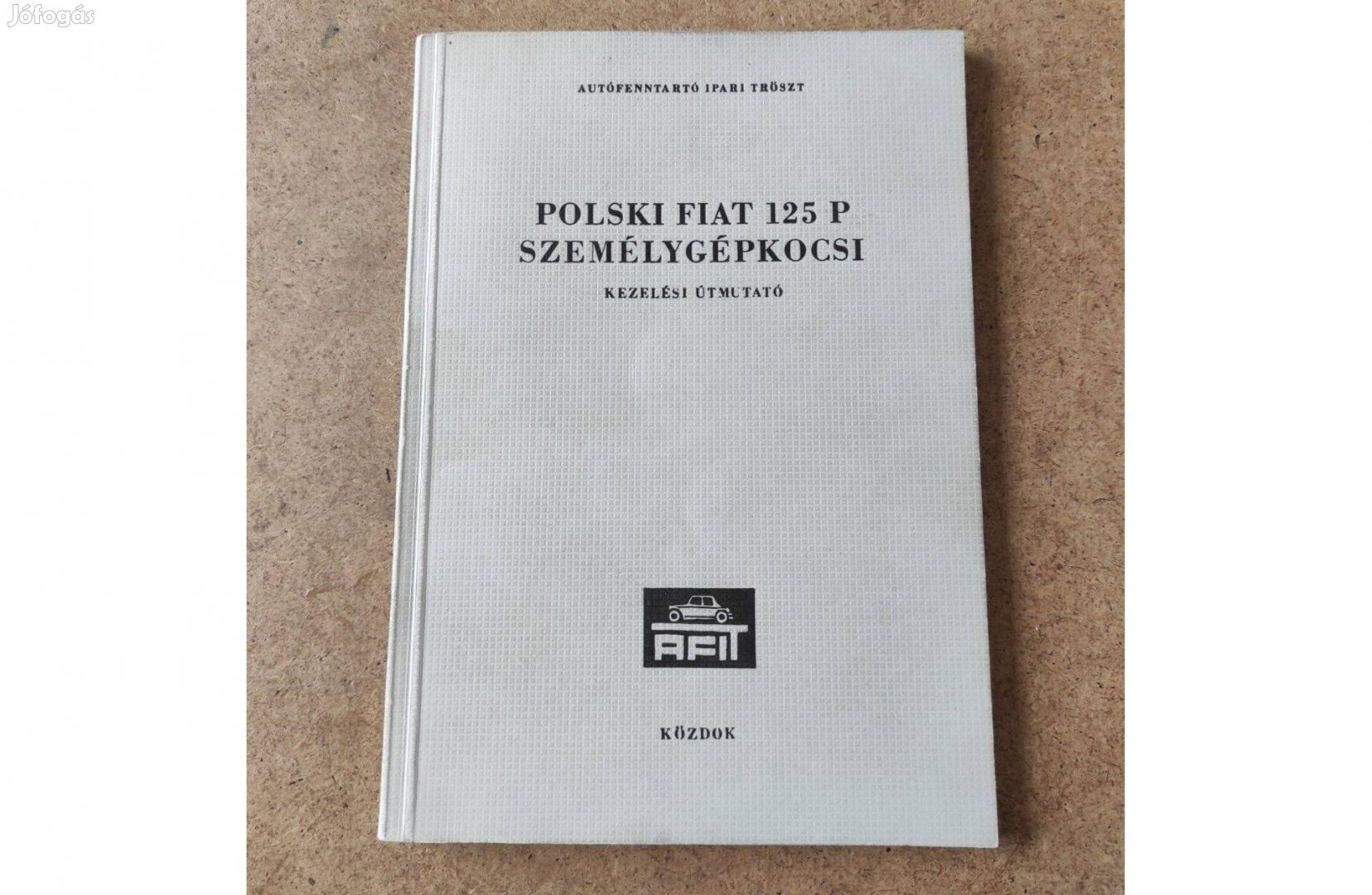 Polski Fiat 125 p kezelési utasítás