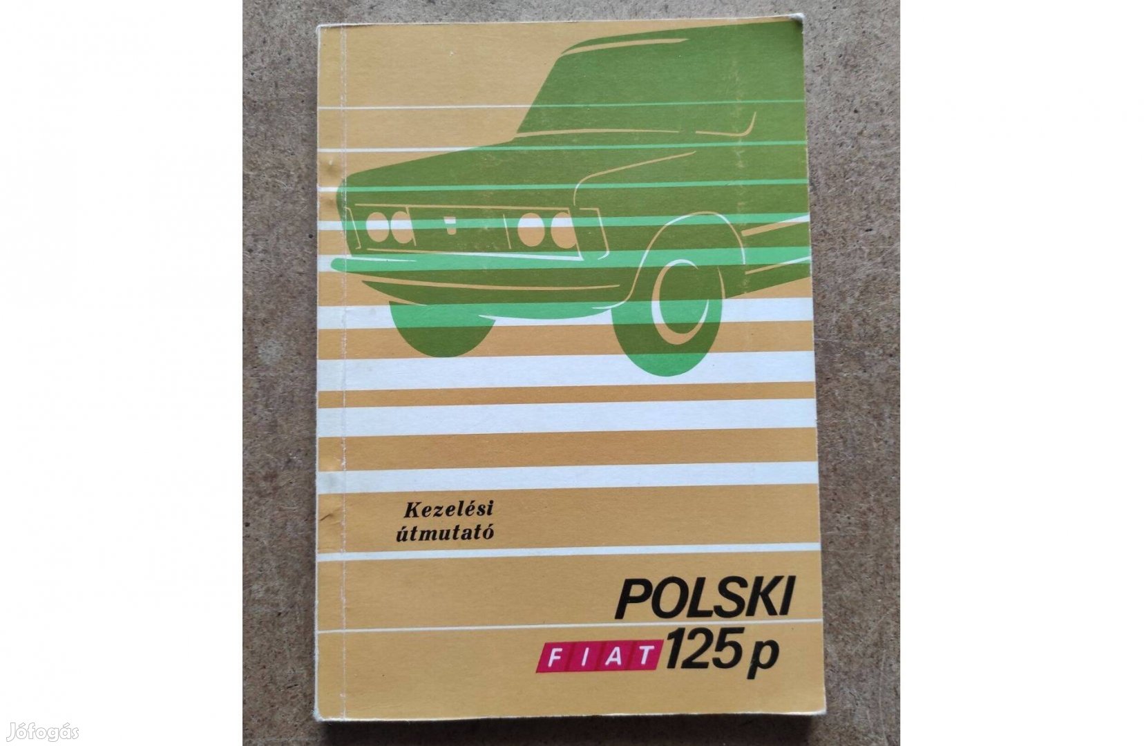 Polski Fiat 125 p kezelési utasítás