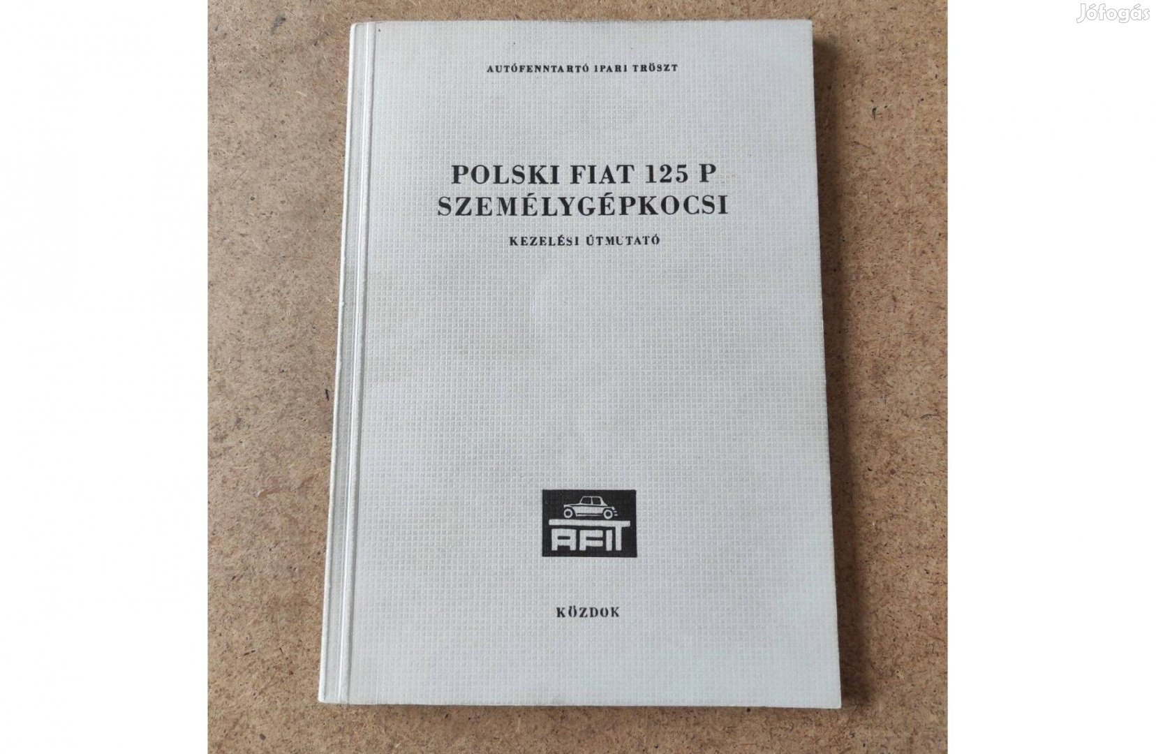 Polski Fiat 125 p kezelési utasítás