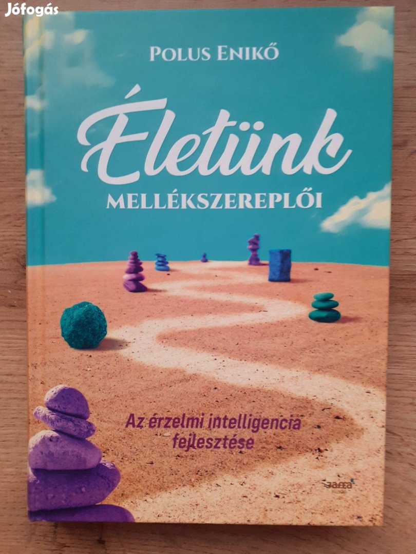 Pólus Enikő: Életünk mellékszereplői