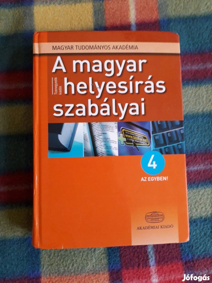 Pomázi Gyöngyi (szerk.): A magyar helyesírás szabályai 4 az egyben