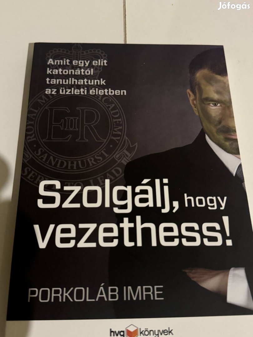 Porkoláb Imre: Szolgálj, hogy vezethess!