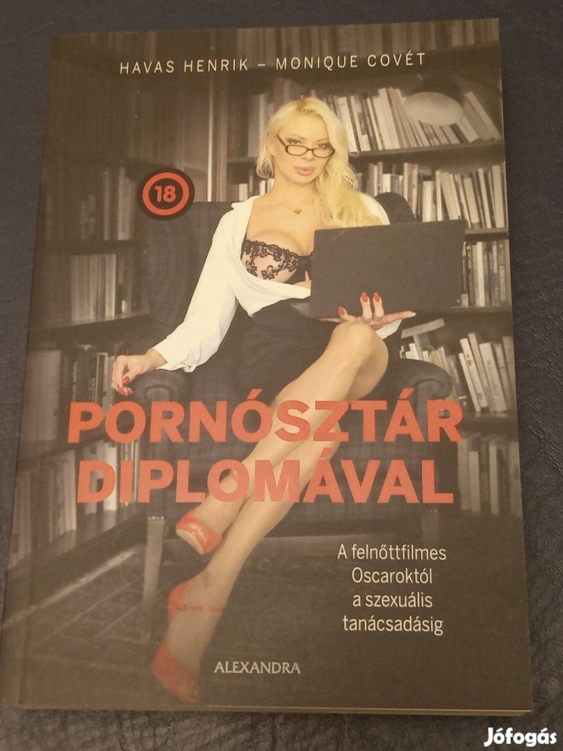 Pornósztár diplomával - A felnőttfilmes Oscaroktól a szexuális tanácsa