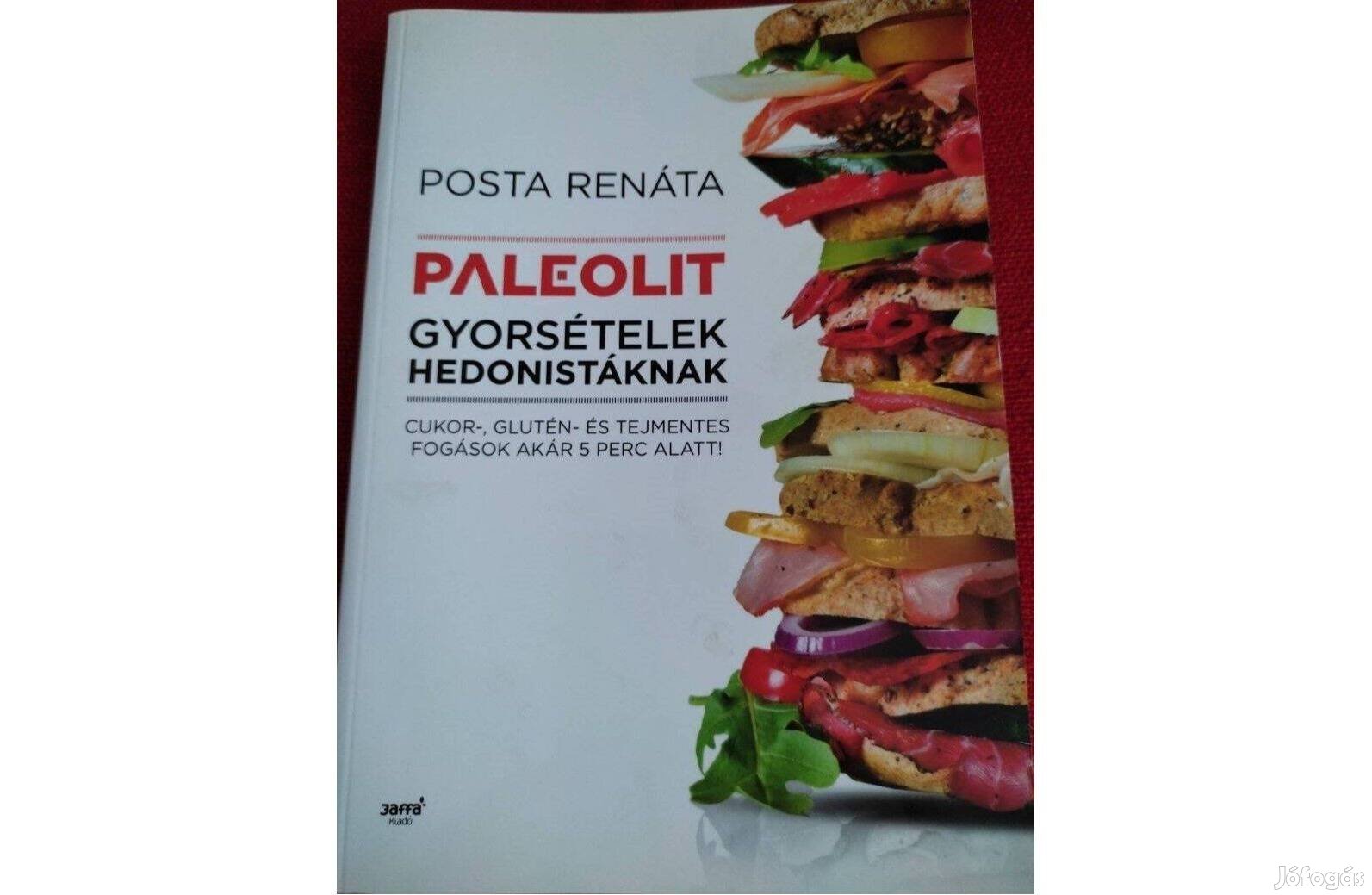 Posta RenátaPaleolit gyorsételek hedonistáknak