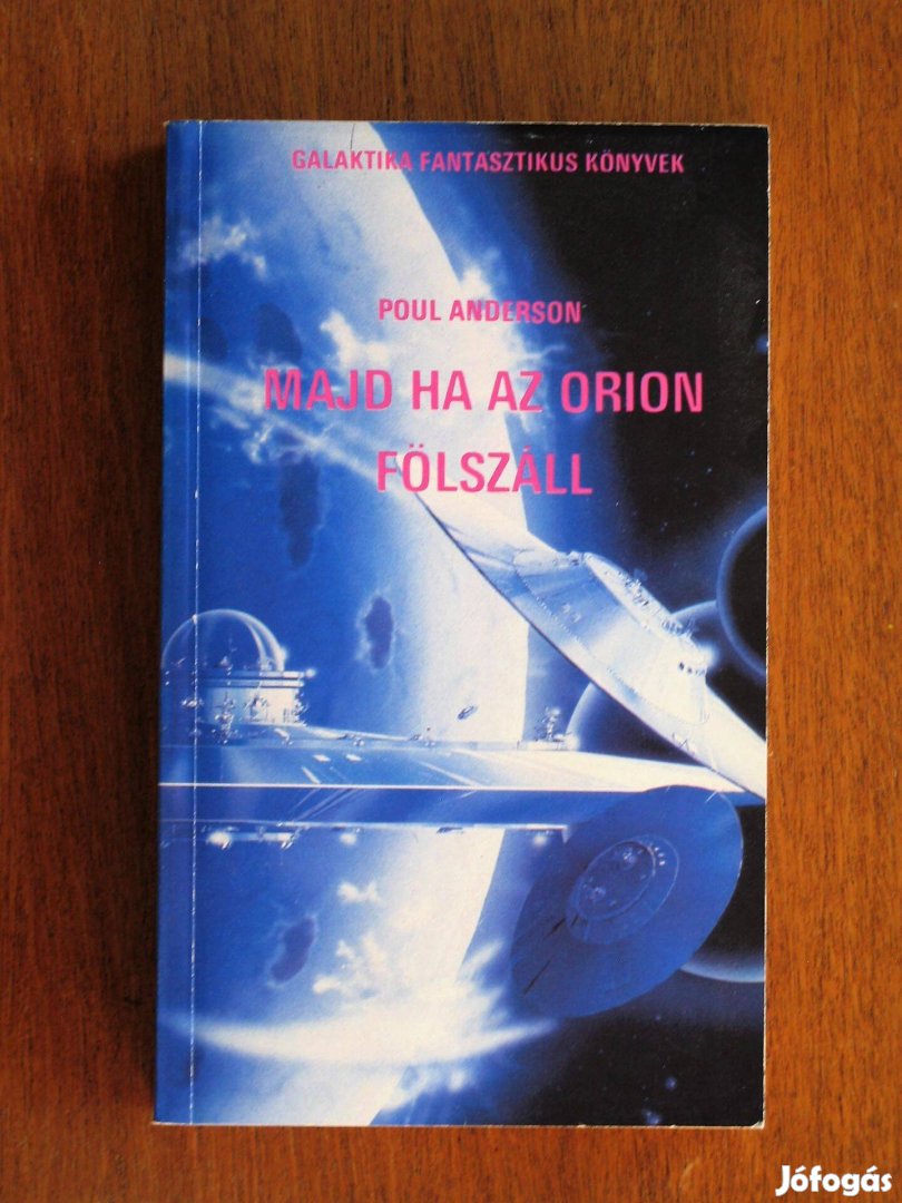 Poul Anderson Majd ha az Orion fölszáll