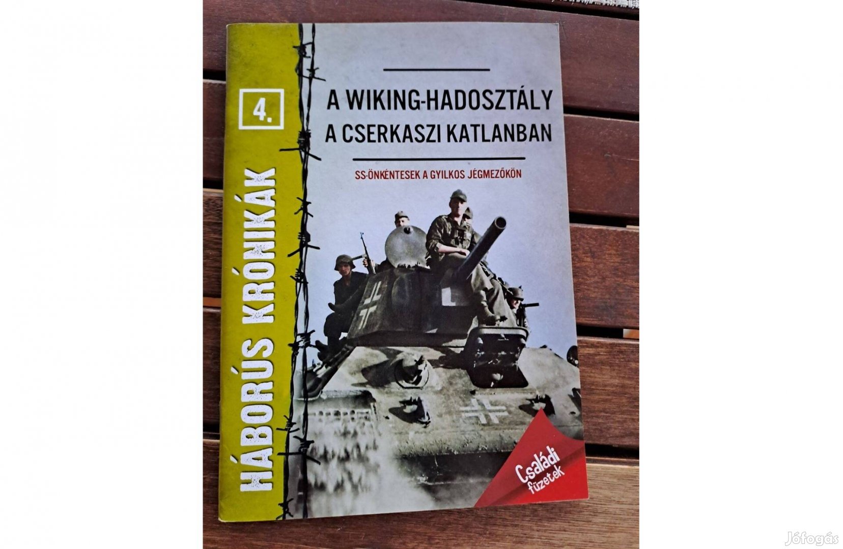 Prantner Zoltán - Háborús krónikák 4. A Wiking hadosztály a Cserkas