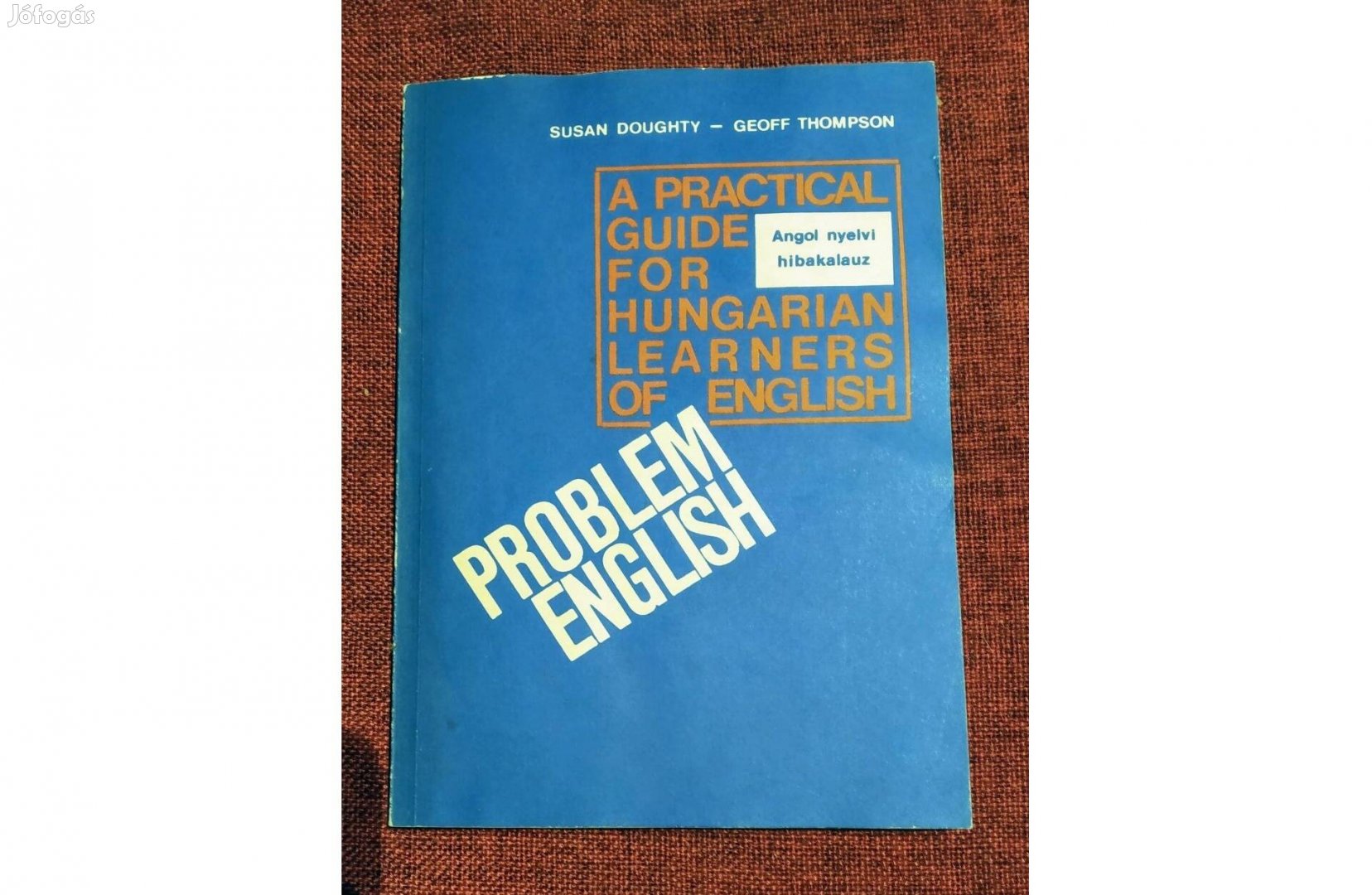 Problem English (Angol nyelvi hibakalauz) Doughty, S.-Thompson