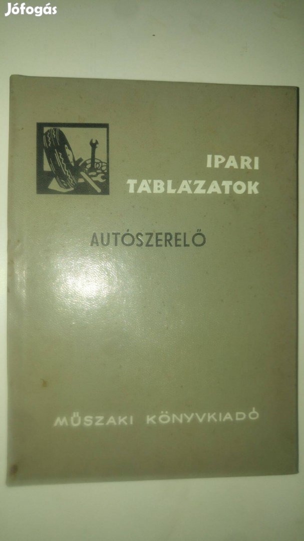 Prohászka Daru Ipari táblázatok Autószerelő