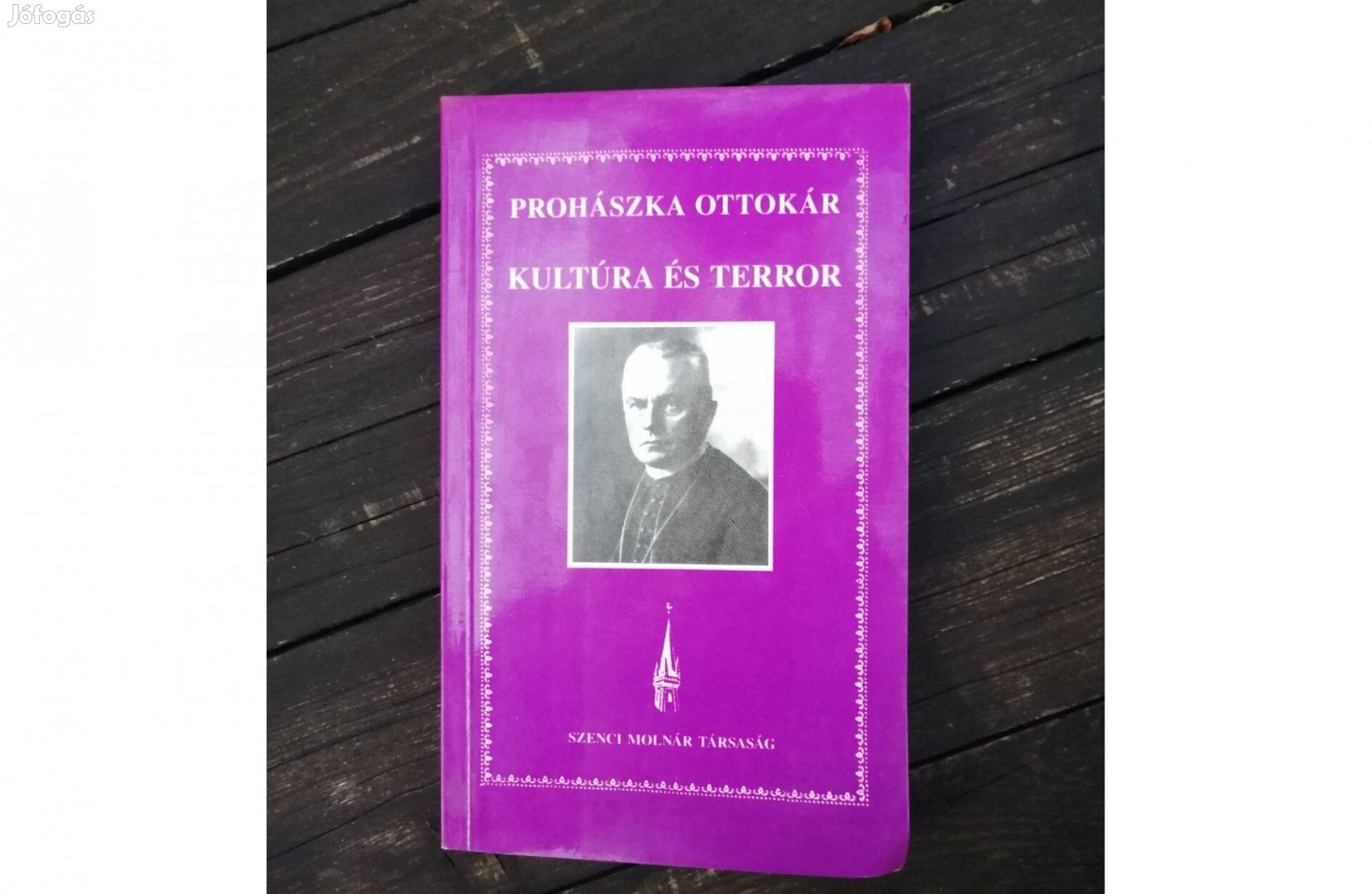 Prohászka Ottokár: Kultúra És Terror (1997)