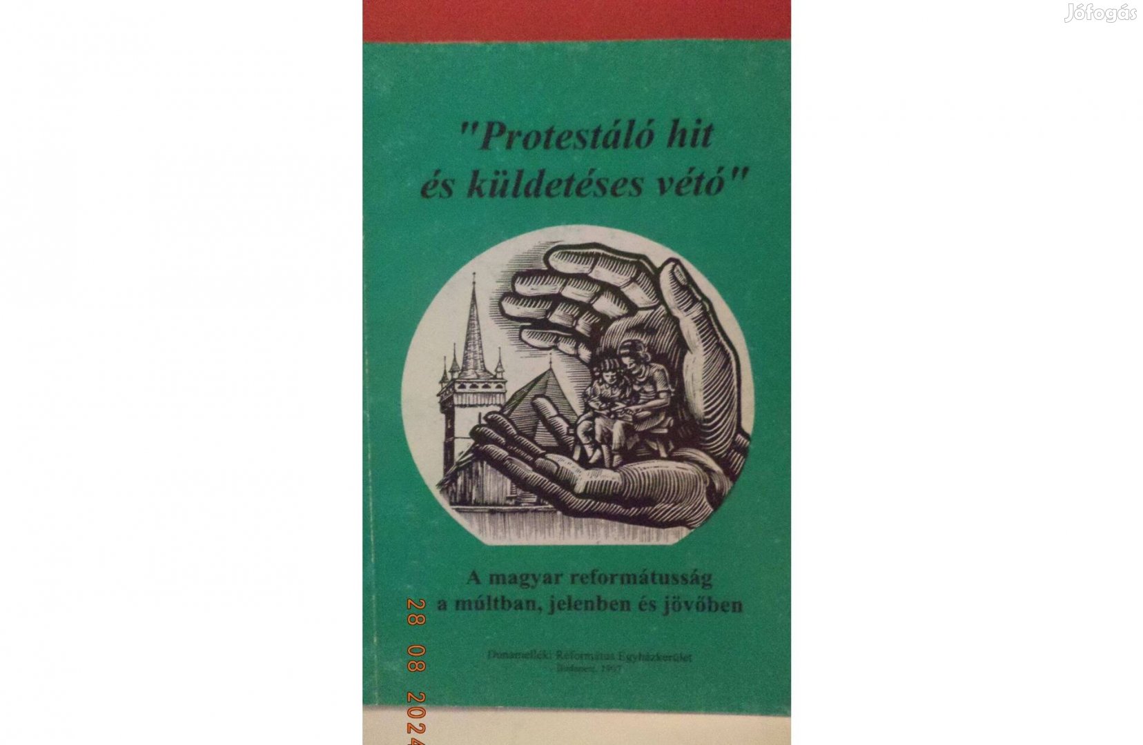 Protestáló hit és küldetéses vétó