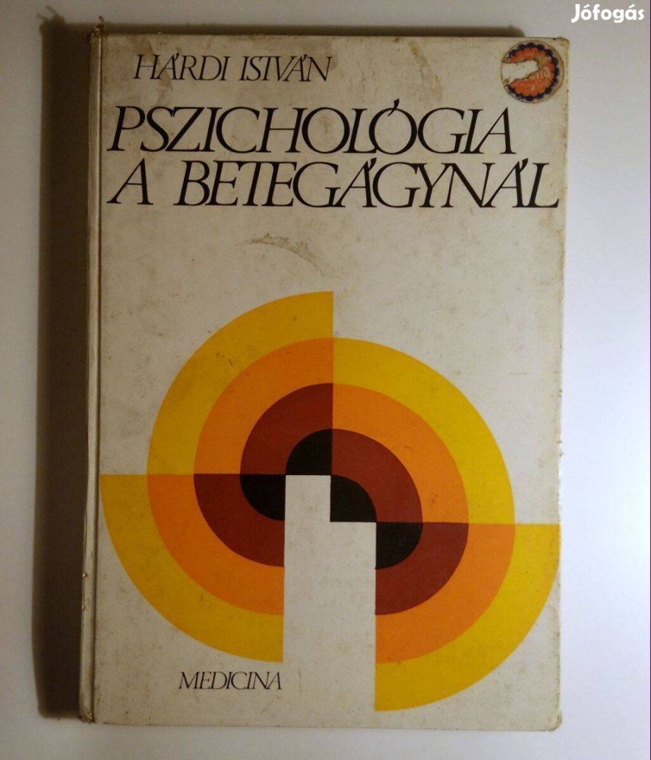 Pszichológia a Betegágynál (Hárdi István) 1975 (8kép+tartalom)