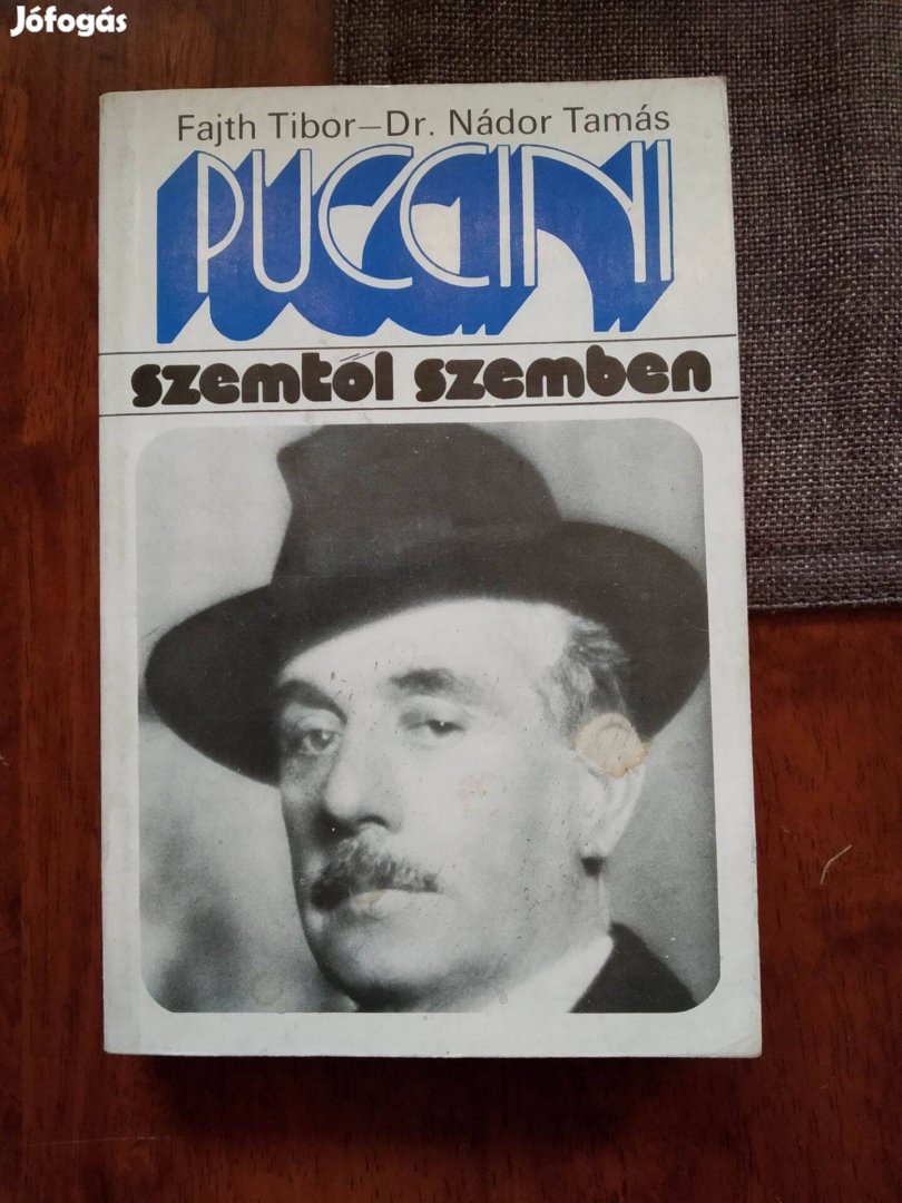 Puccini (Szemtől szemben) Fajth Tibor-Dr. Nádor Tamás Gondolat