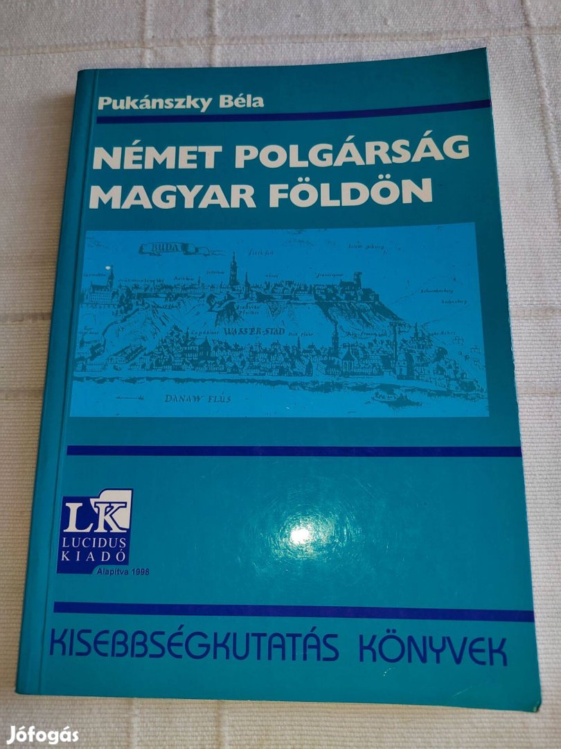 Pukánszky Béla: Német polgárság magyar földön