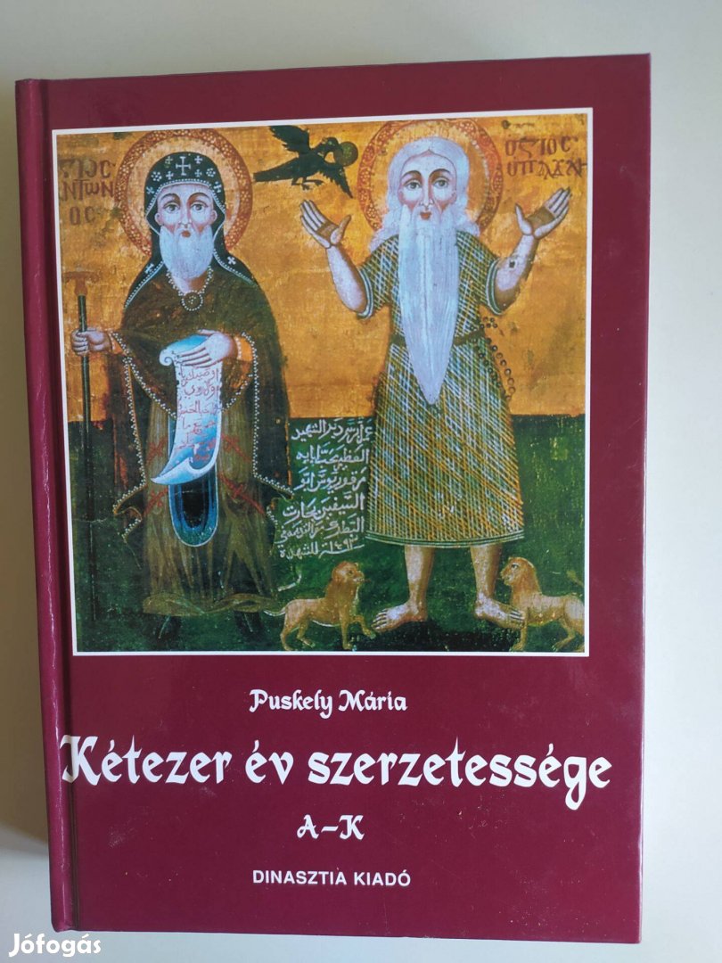Puskely Mária: Kétezer év szerzetessége A-K. I. kötet