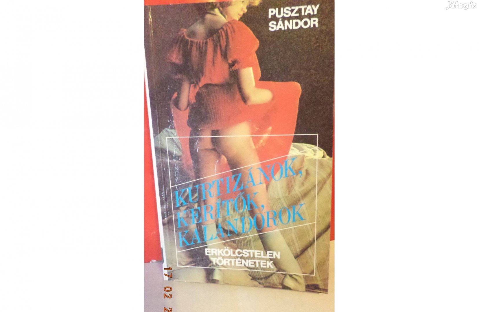 Pusztay Sándor Kurtizánok, kerítők, kalandorok