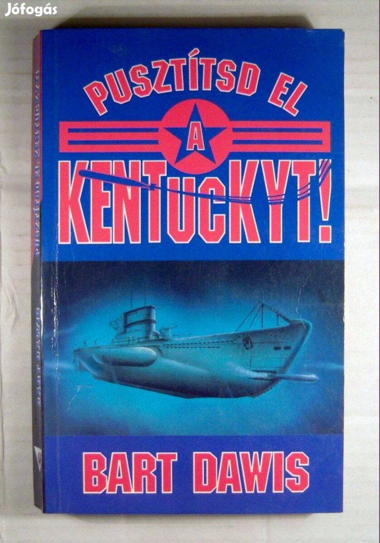 Pusztítsd El a Kentuckyt ! (Bart Dawis) 1995 (3kép+tartalom)