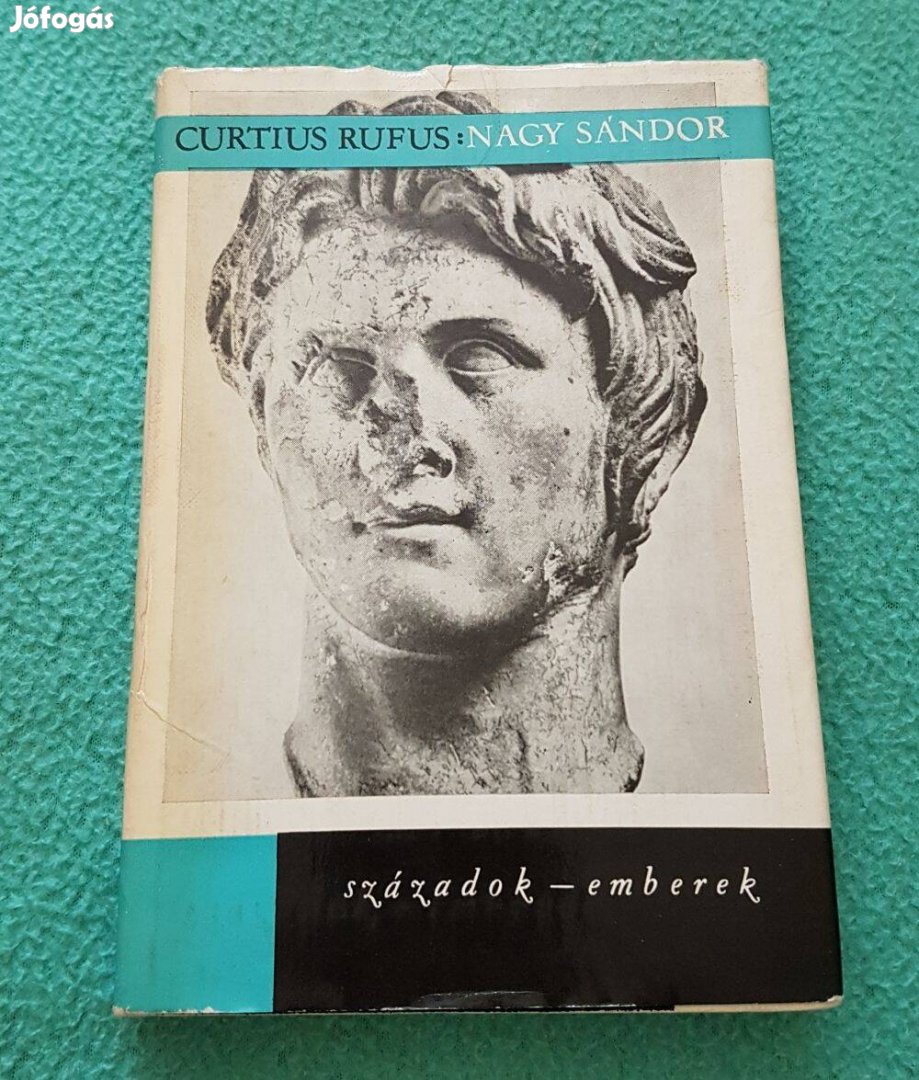 Q. Curtius Rufus - A makedón Nagy Sándor története könyv