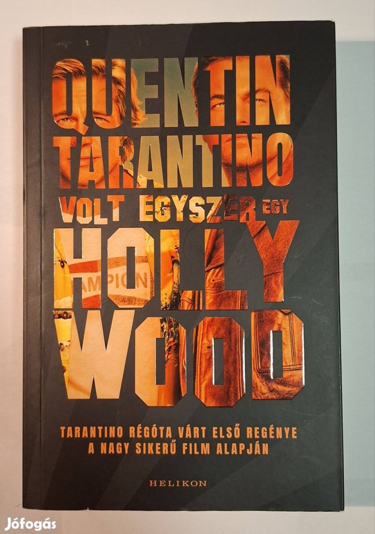 Quentin Tarantino - Volt egyszer egy Hollywood regény